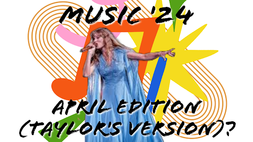 Music ‘24: April Edition