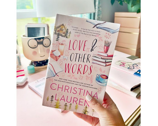 Book Review: Love and Other Words by Christina Lauren