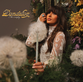 Ella Langley ‘Dandelion’